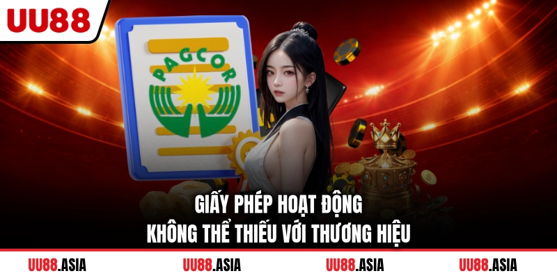 Giấy phép hoạt động không thể thiếu với thương hiệu